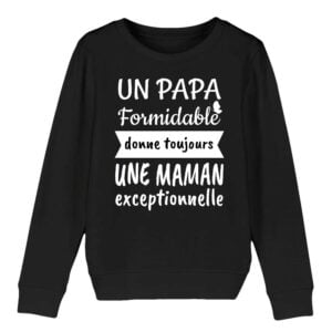 Un papa formidable donne toujours une maman exceptionnelle