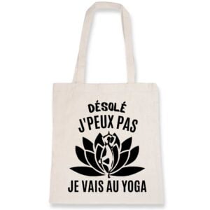 Totebag - 100% coton BIO : Désolé j'peux pas je vais au yoga