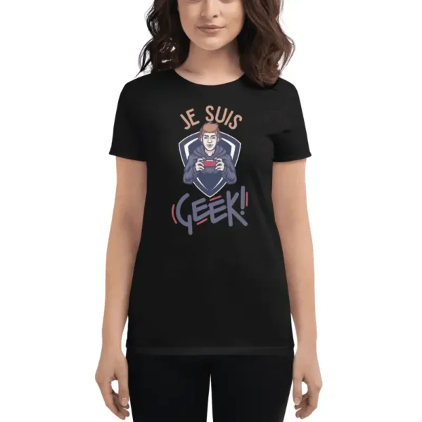 T-shirt à manches courtes pour femmes Je suis Geek