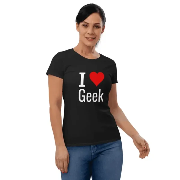 T-shirt manche courte femme I love geek